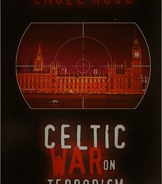 Eagle Ross’ bok “Celtic War on Terrorism” – omtale og utdrag