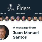A Message from The Elders – Juan Manuel Santos