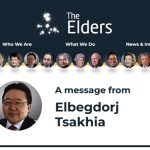 A Message from The Elders – Elbegdorj Tsakhia